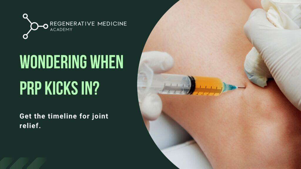 How Long Does It Take for PRP to Work on Joints?