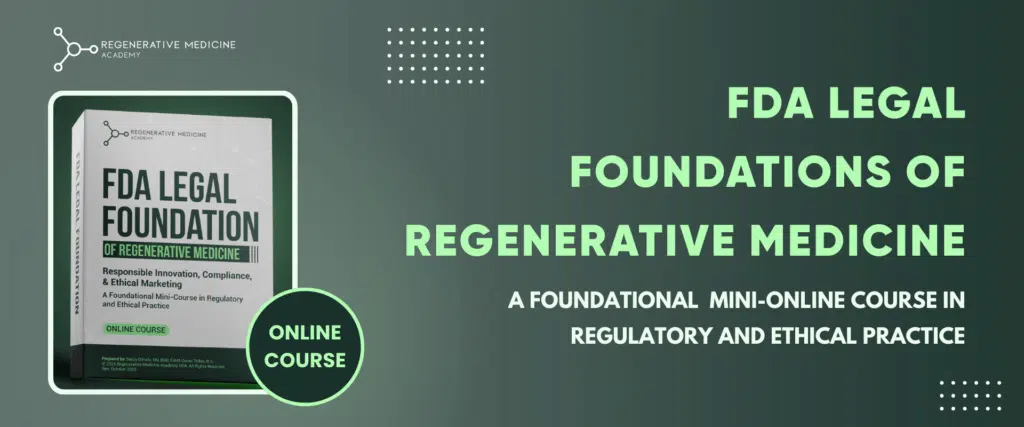 FDA Legal Foundations Of Regenerative Medicine 1 RMA Course Graphics Square